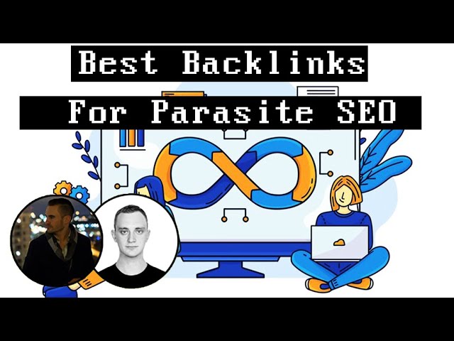 Best Sites for Parasite Seo Backlinks